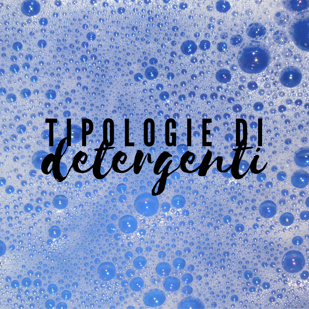tipologie di detergenti