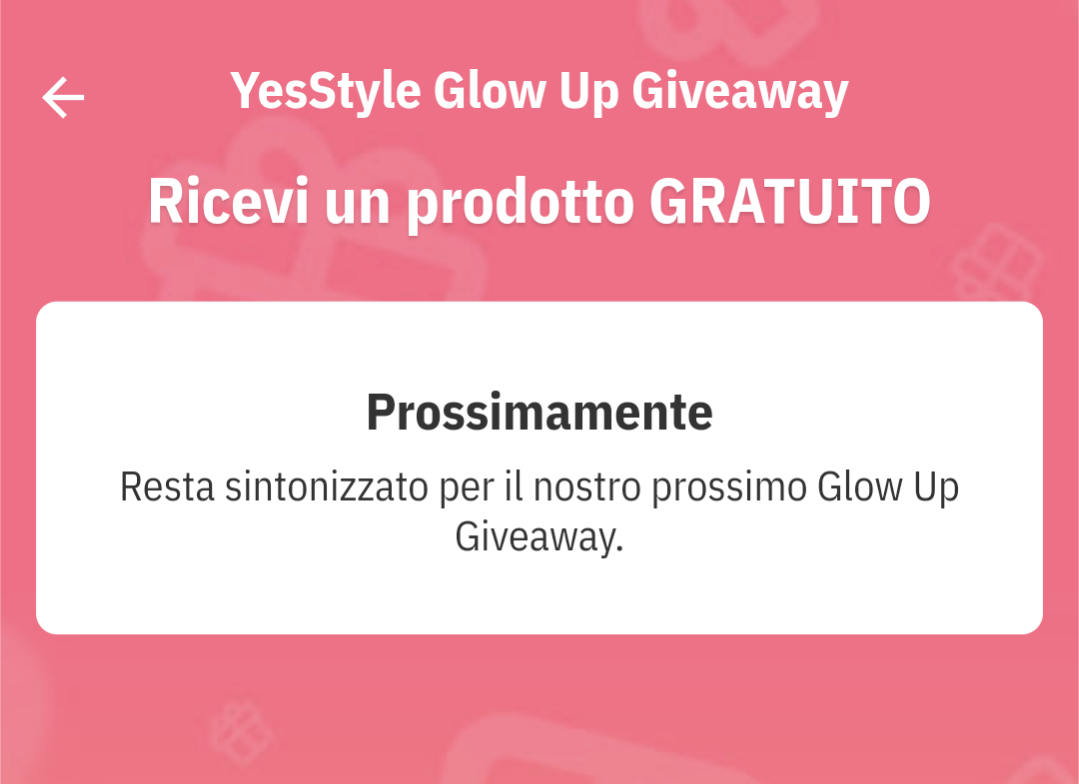 Schermata del YesStyle Glow Up Giveaway che mostra i prodotti gratuiti disponibili e le condizioni per ottenerli con un ordine minimo di 29 USD